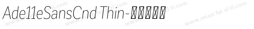 Ade11eSansCnd Thin字体转换